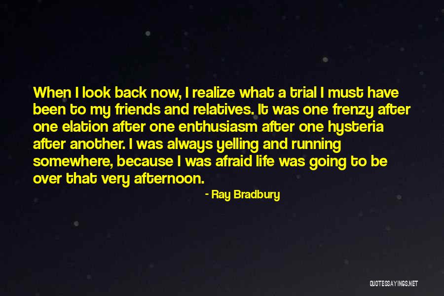 Agni Kai Quotes By Ray Bradbury