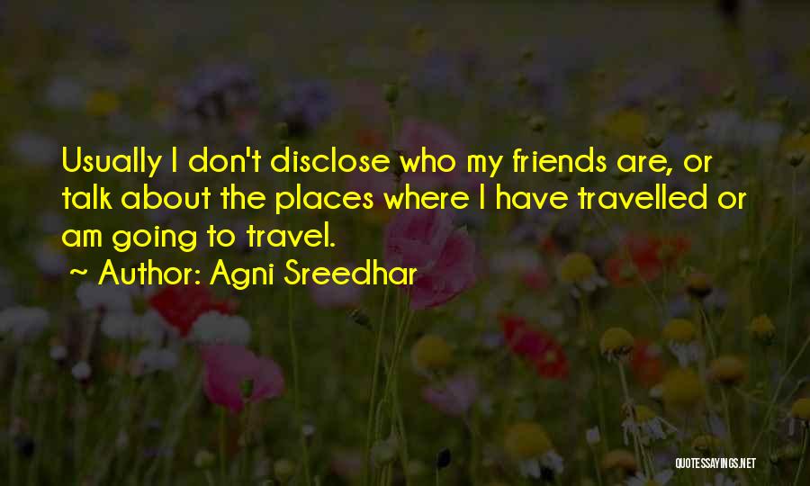 Agni Sreedhar Quotes 967832