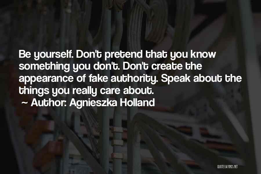 Agnieszka Holland Quotes 1167511