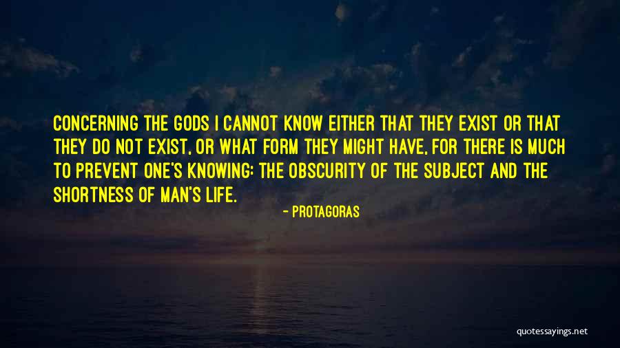 Agnostic Atheism Quotes By Protagoras Agnostic Atheism Quotes By Protagoras