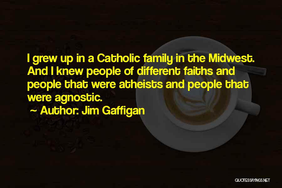 Agnostic Quotes By Jim Gaffigan