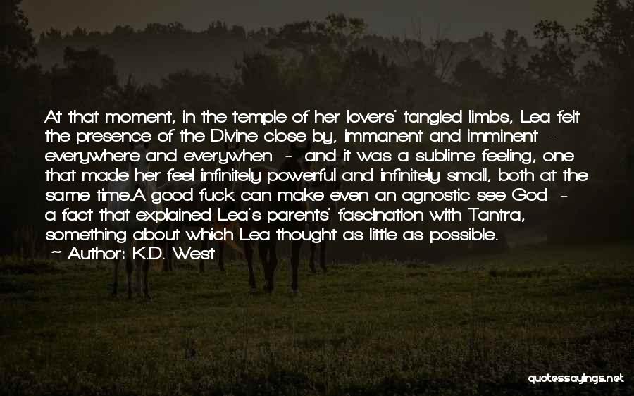 Agnostic Quotes By K.D. West