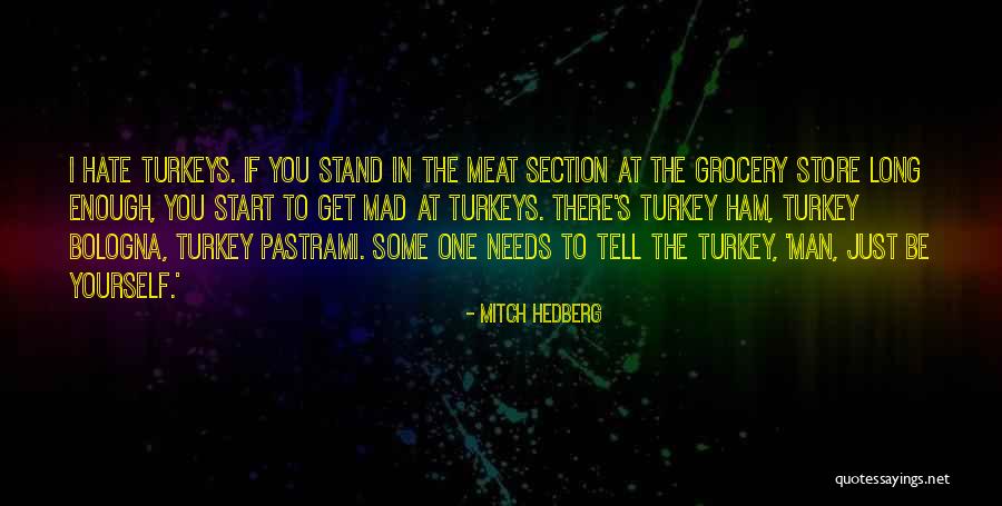Agobiado In English Quotes By Mitch Hedberg Agobiado In English Quotes By Mitch Hedberg