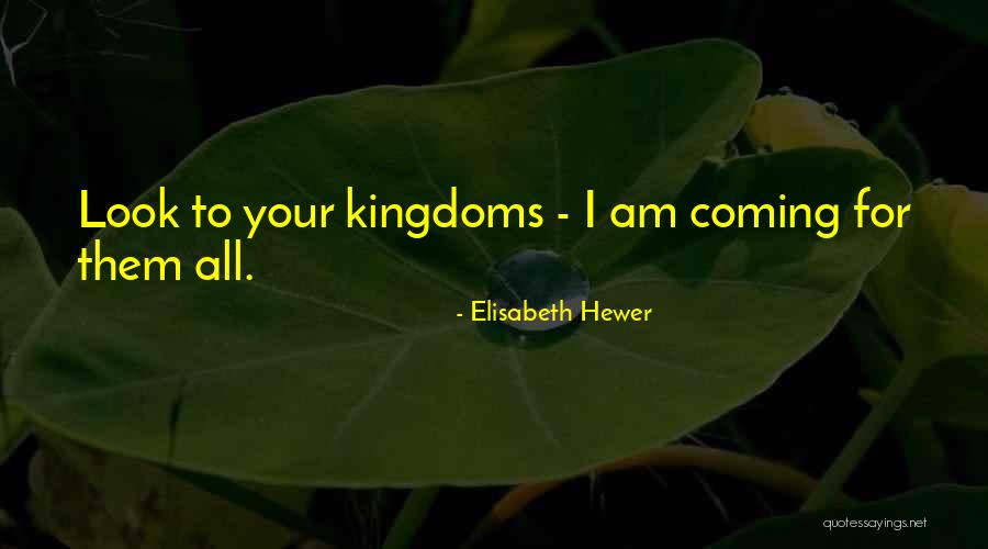 Agobiados Quotes By Elisabeth Hewer