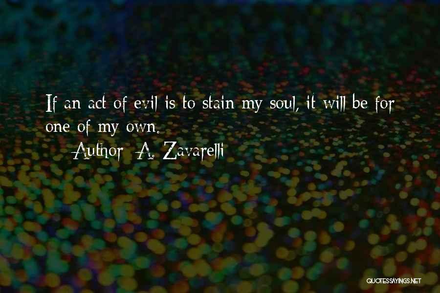 Agobiante Quotes By A. Zavarelli