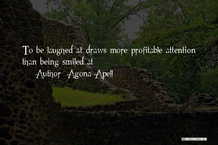 Agona Apell Quotes 1384346