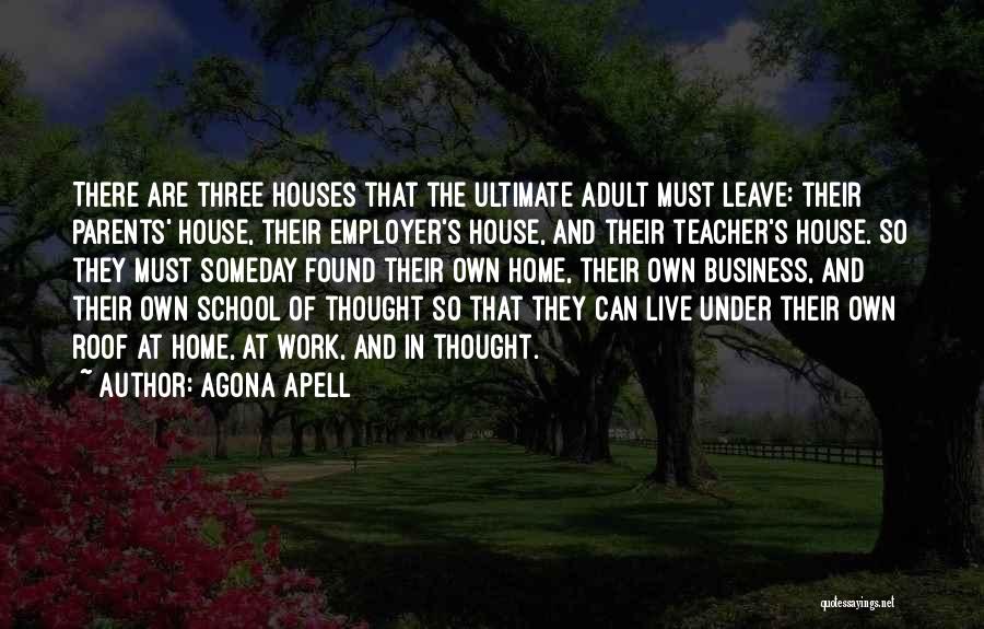 Agona Apell Quotes 1402452