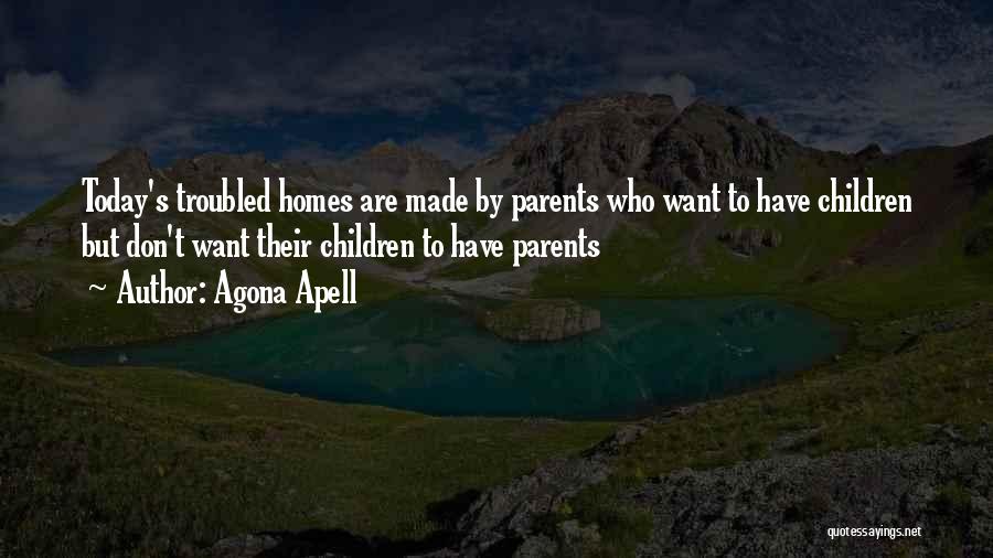 Agona Apell Quotes 1977482