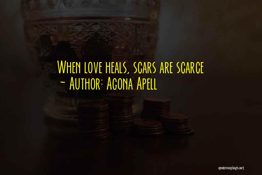 Agona Apell Quotes 2197509