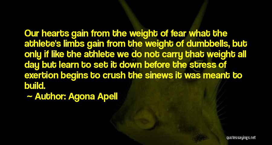 Agona Apell Quotes 989597