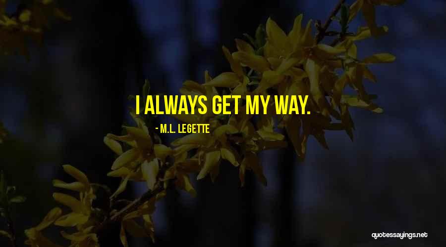 Agonia Definicion Quotes By M.L. LeGette Agonia Definicion Quotes By M.L. LeGette