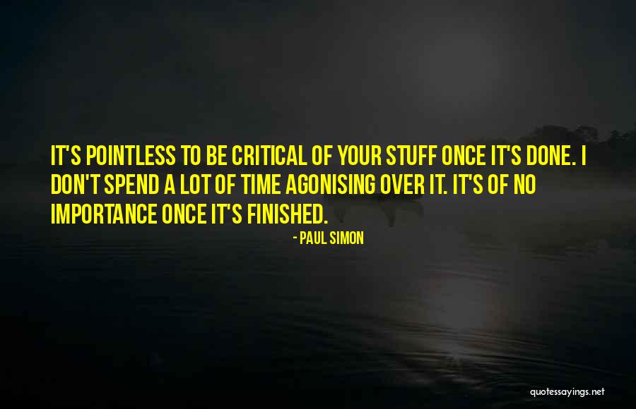 Agonising Quotes By Paul Simon Agonising Quotes By Paul Simon