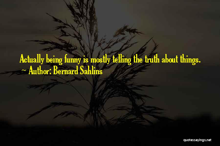 Agonizante Jesucrist Quotes By Bernard Sahlins