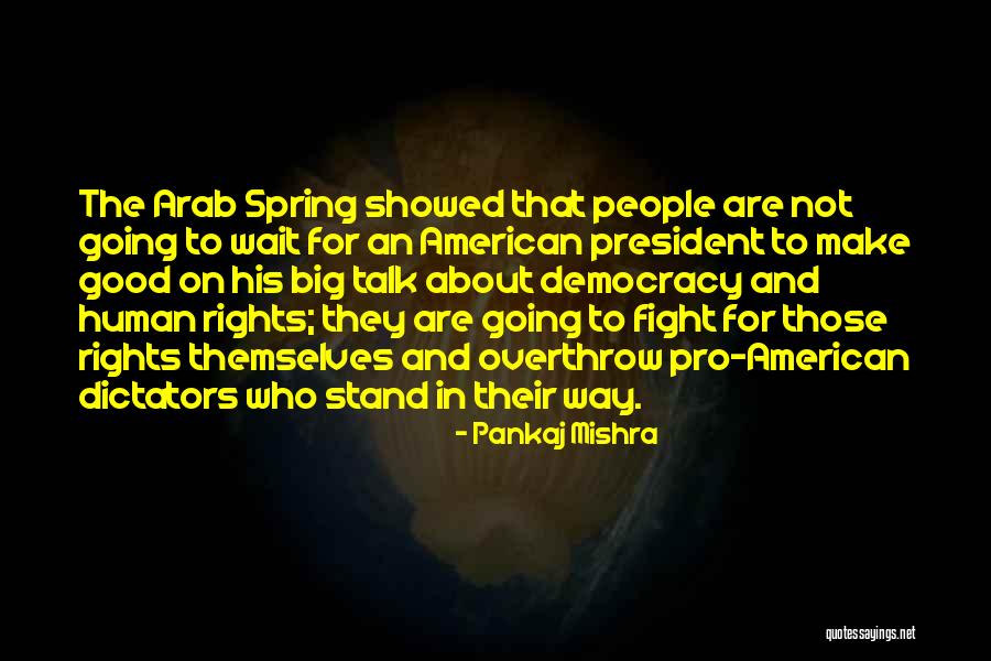 Agonizingly Quotes By Pankaj Mishra Agonizingly Quotes By Pankaj Mishra