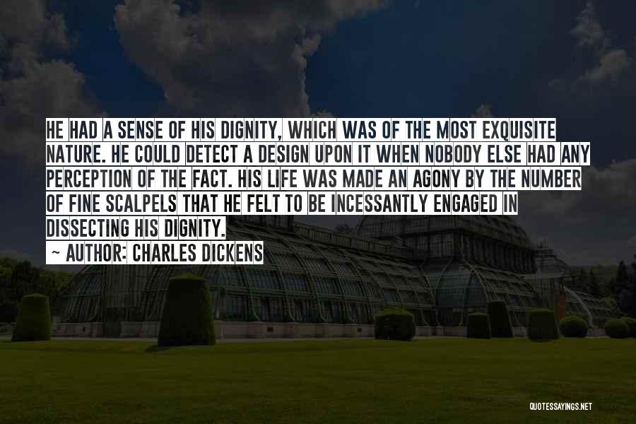 Agony Of Life Quotes By Charles Dickens