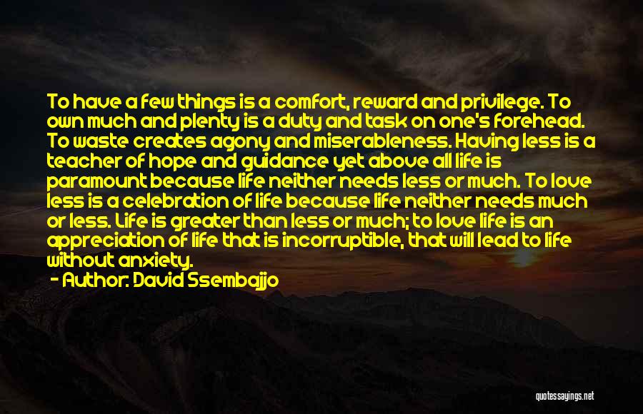 Agony Of Life Quotes By David Ssembajjo