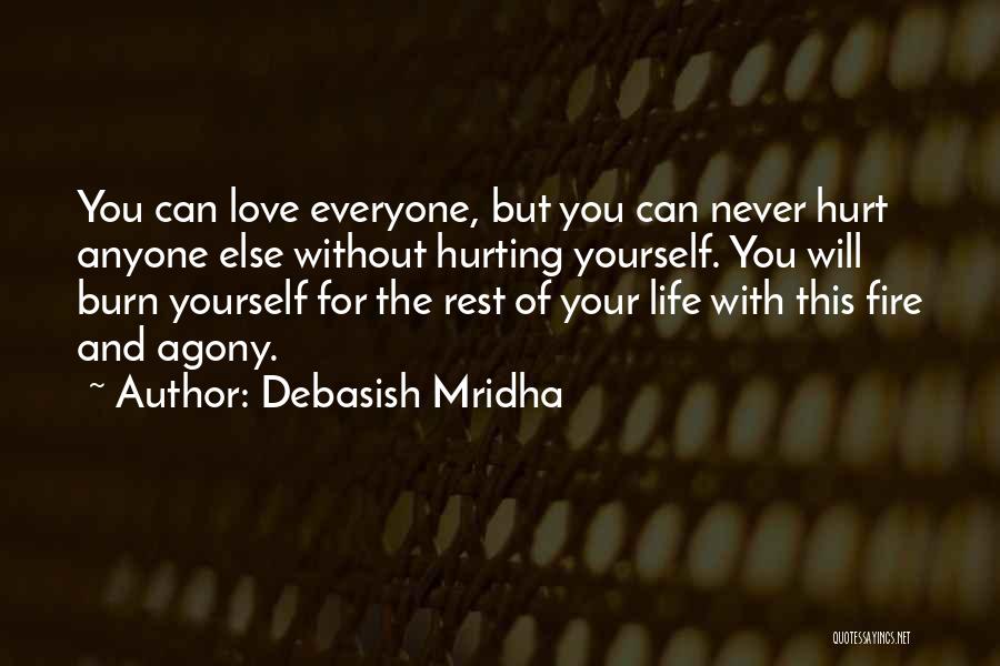 Agony Of Life Quotes By Debasish Mridha