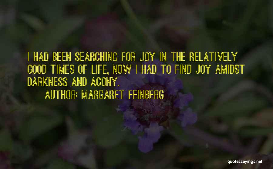 Agony Of Life Quotes By Margaret Feinberg