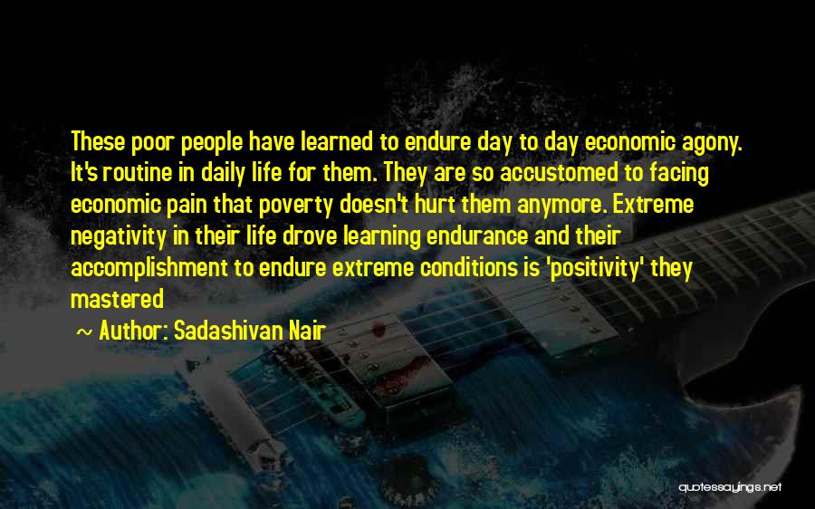 Agony Of Life Quotes By Sadashivan Nair