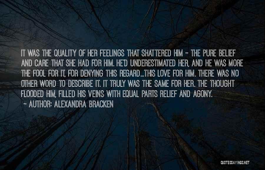 Agony Of Love Quotes By Alexandra Bracken