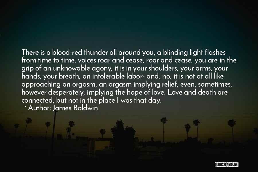 Agony Of Love Quotes By James Baldwin