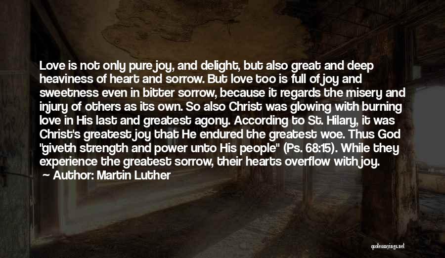Agony Of Love Quotes By Martin Luther