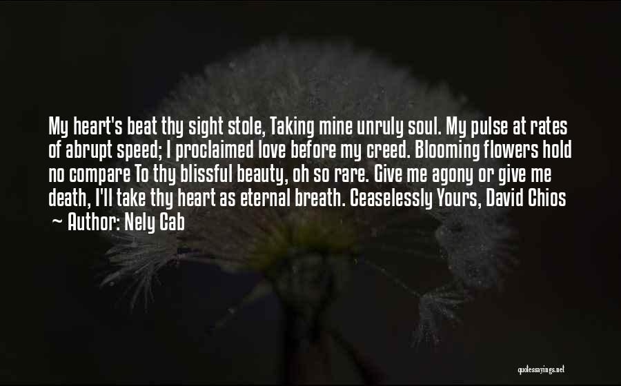 Agony Of Love Quotes By Nely Cab