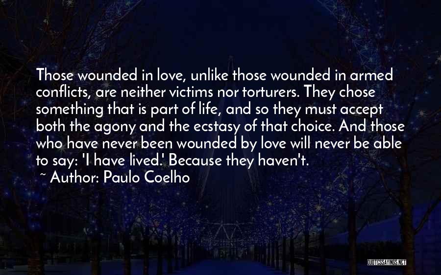 Agony Of Love Quotes By Paulo Coelho