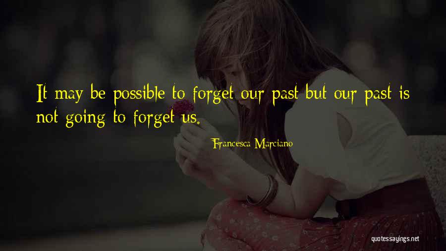 Agorafobia Quotes By Francesca Marciano Agorafobia Quotes By Francesca Marciano