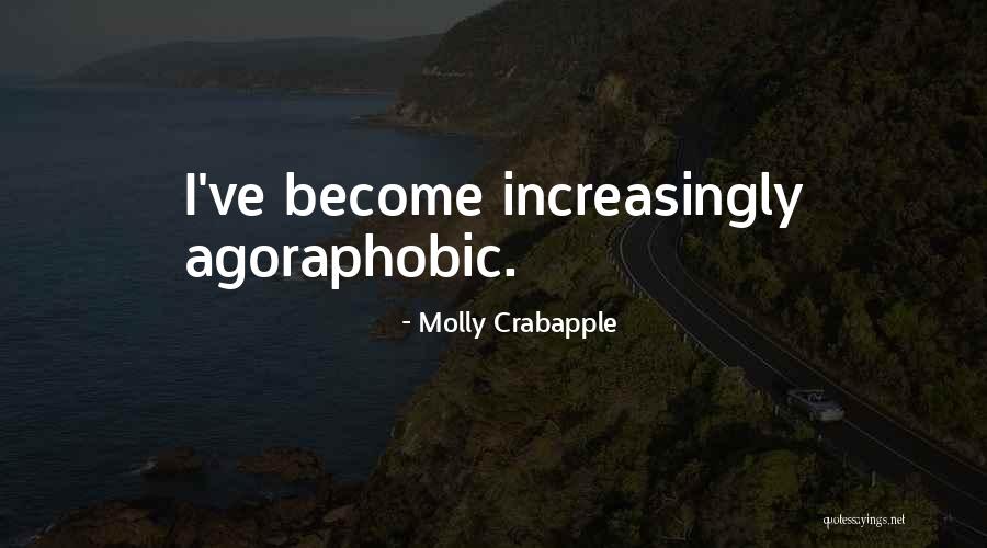 Agoraphobic Quotes By Molly Crabapple