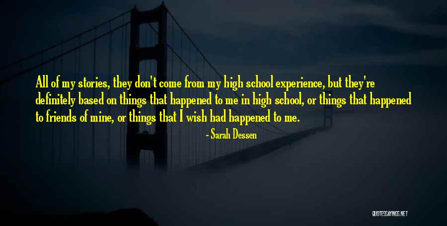 Agostiniano Quotes By Sarah Dessen Agostiniano Quotes By Sarah Dessen