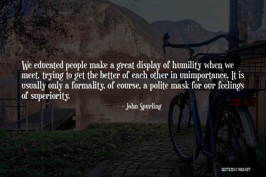 Agostino Quotes By John Spurling Agostino Quotes By John Spurling