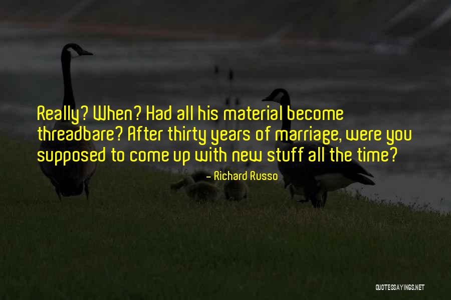 Agosto Signo Quotes By Richard Russo Agosto Signo Quotes By Richard Russo