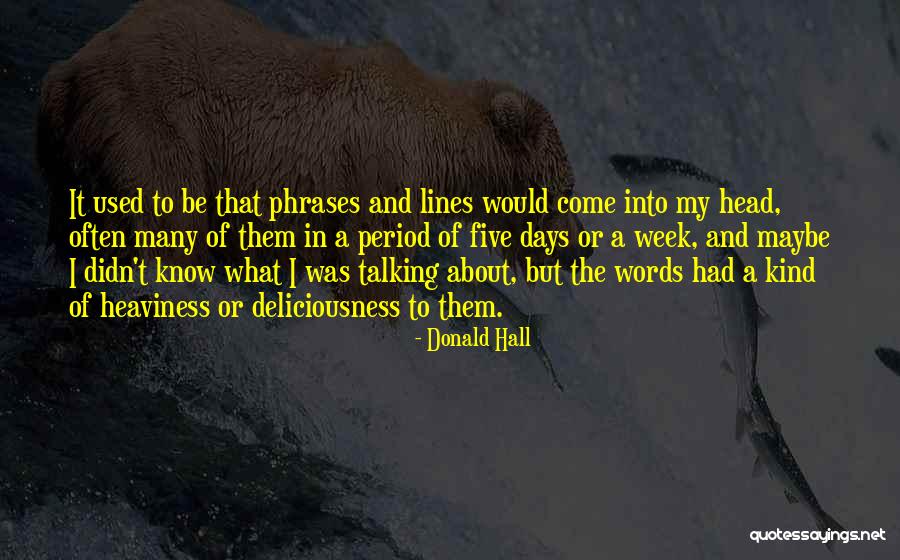 Agostos Cumplea Os Quotes By Donald Hall Agostos Cumplea Os Quotes By Donald Hall