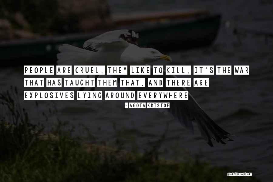 Agota Kristof Quotes 1041081 Agota Kristof Quotes 1041081