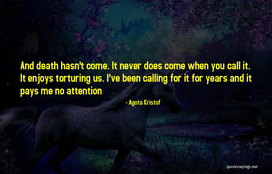 Agota Kristof Quotes 369248 Agota Kristof Quotes 369248