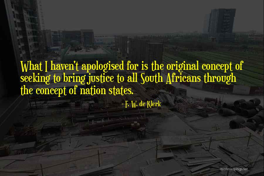 Agotados En Quotes By F. W. De Klerk Agotados En Quotes By F. W. De Klerk