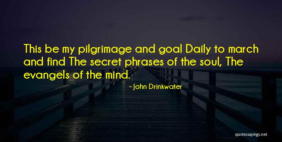 Agotante Quotes By John Drinkwater Agotante Quotes By John Drinkwater