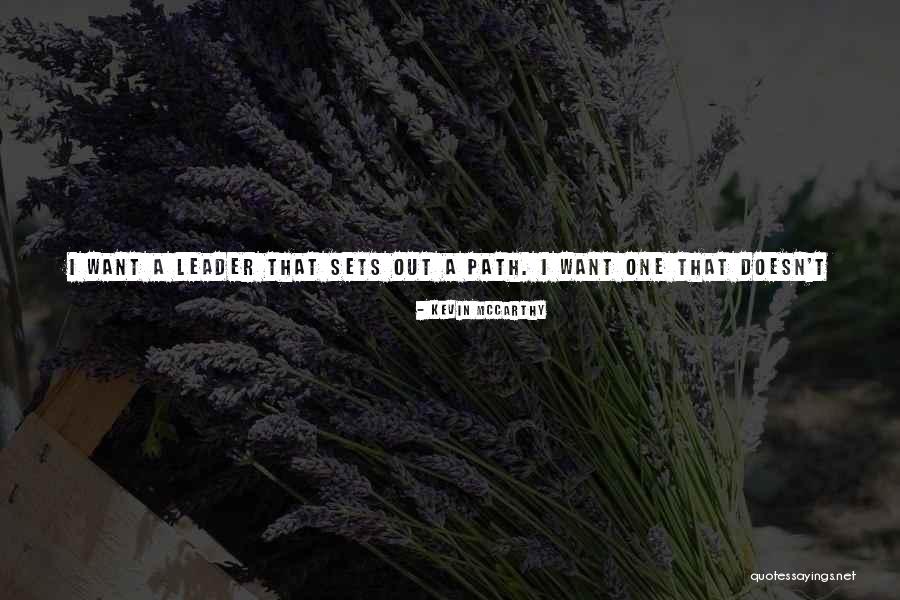 Agr Es Quotes By Kevin McCarthy Agr Es Quotes By Kevin McCarthy