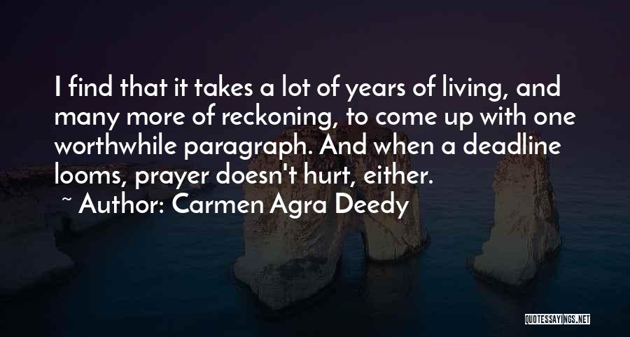 Agra Quotes By Carmen Agra Deedy