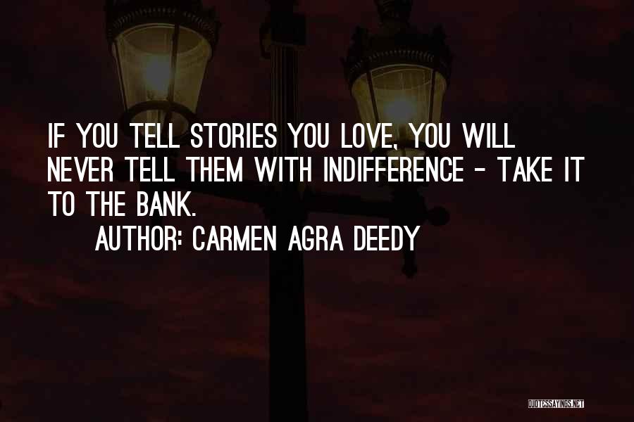 Agra Quotes By Carmen Agra Deedy