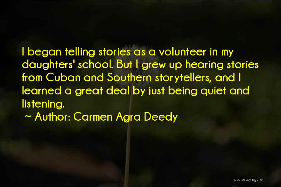 Agra Quotes By Carmen Agra Deedy