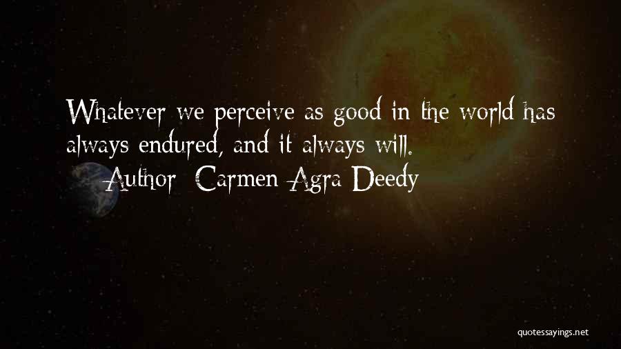 Agra Quotes By Carmen Agra Deedy