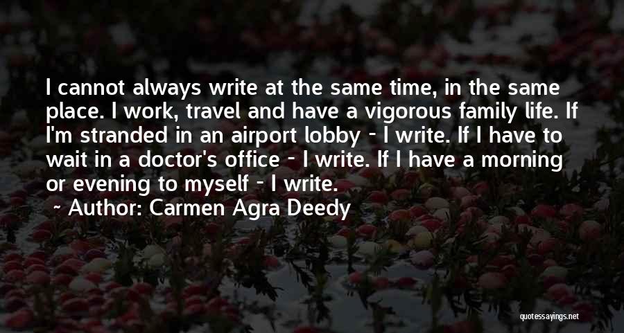 Agra Quotes By Carmen Agra Deedy