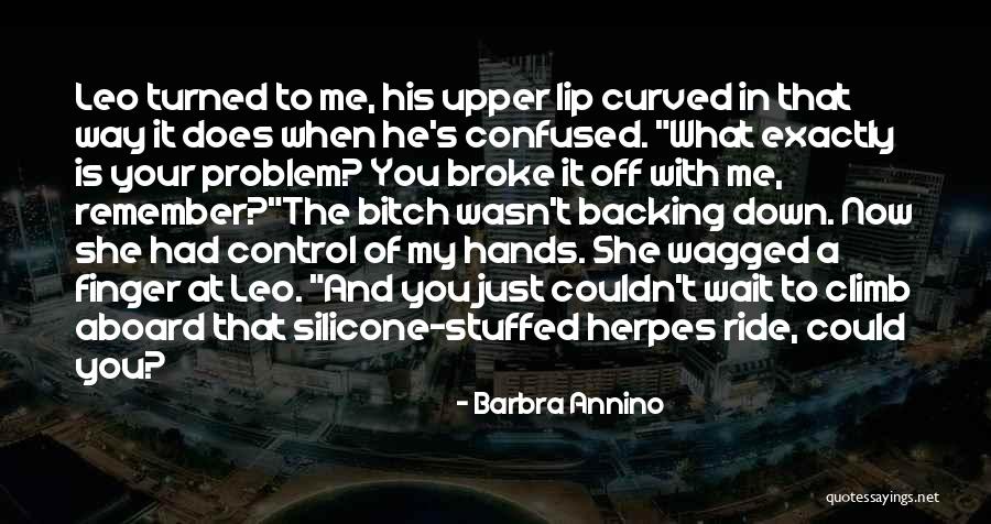 Agradando A A Quotes By Barbra Annino Agradando A A Quotes By Barbra Annino