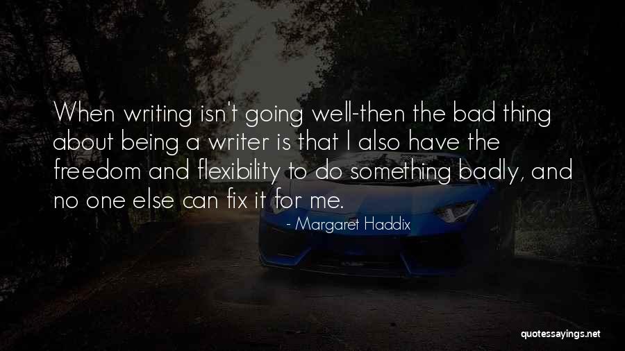 Agradecere Quotes By Margaret Haddix Agradecere Quotes By Margaret Haddix