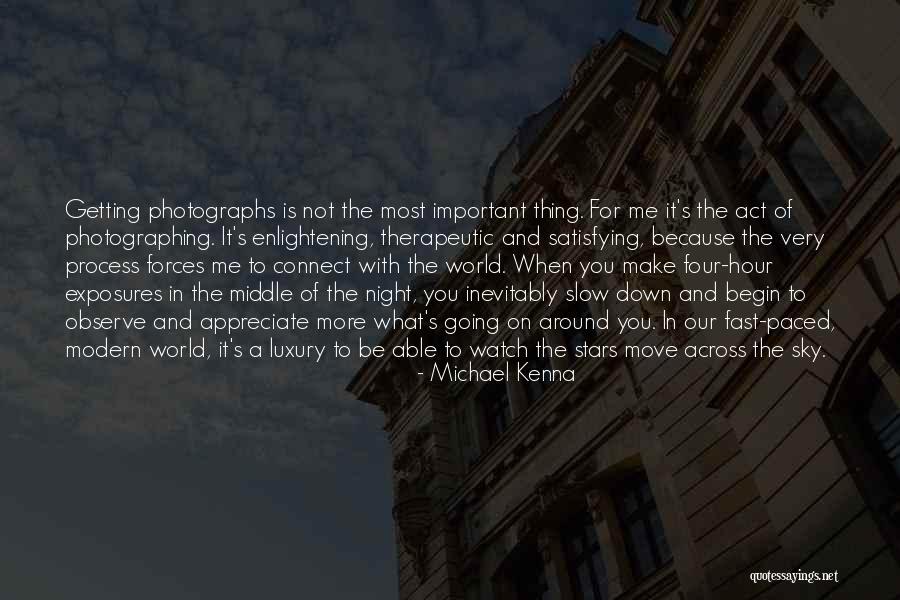 Agradecere Quotes By Michael Kenna Agradecere Quotes By Michael Kenna