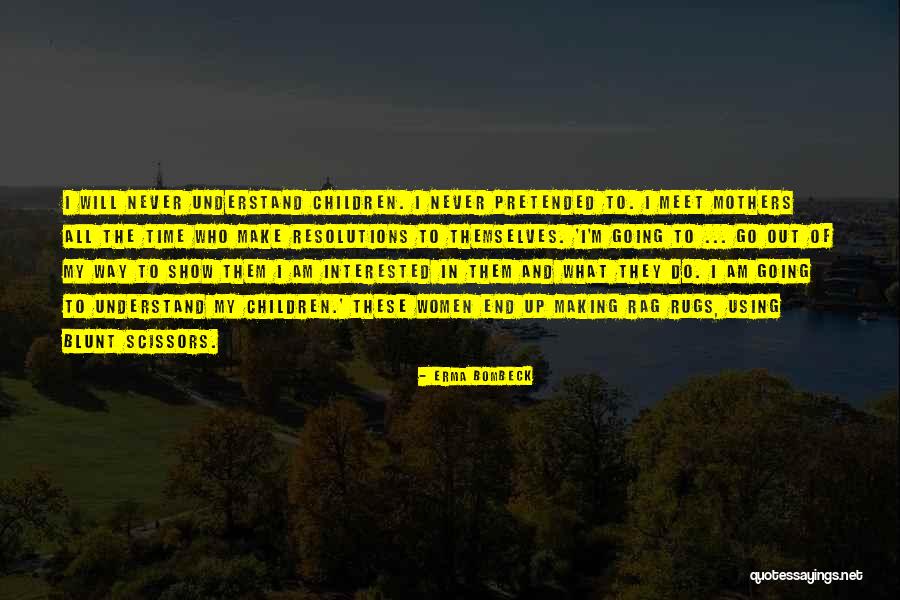 Agradecidos Definicion Quotes By Erma Bombeck Agradecidos Definicion Quotes By Erma Bombeck