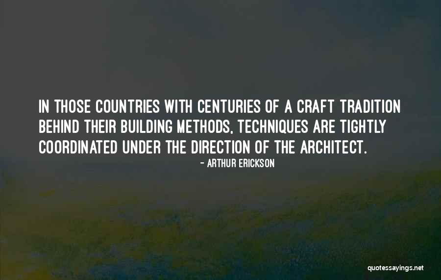 Agradecimentos De Uma Quotes By Arthur Erickson