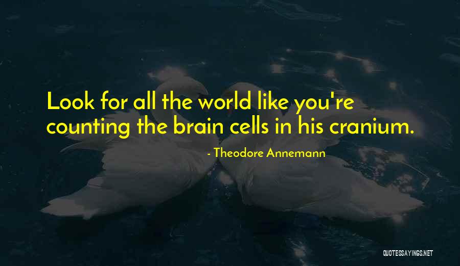 Agradecimentos De Uma Quotes By Theodore Annemann
